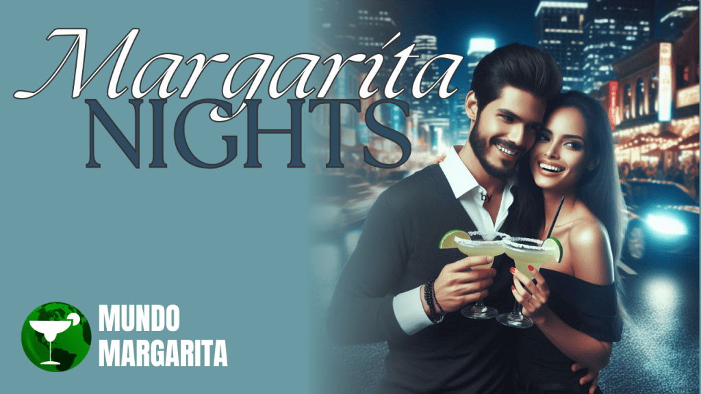 Margarita Nights