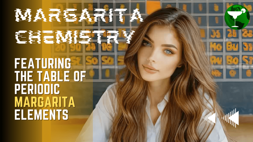 Margarita Chemistry