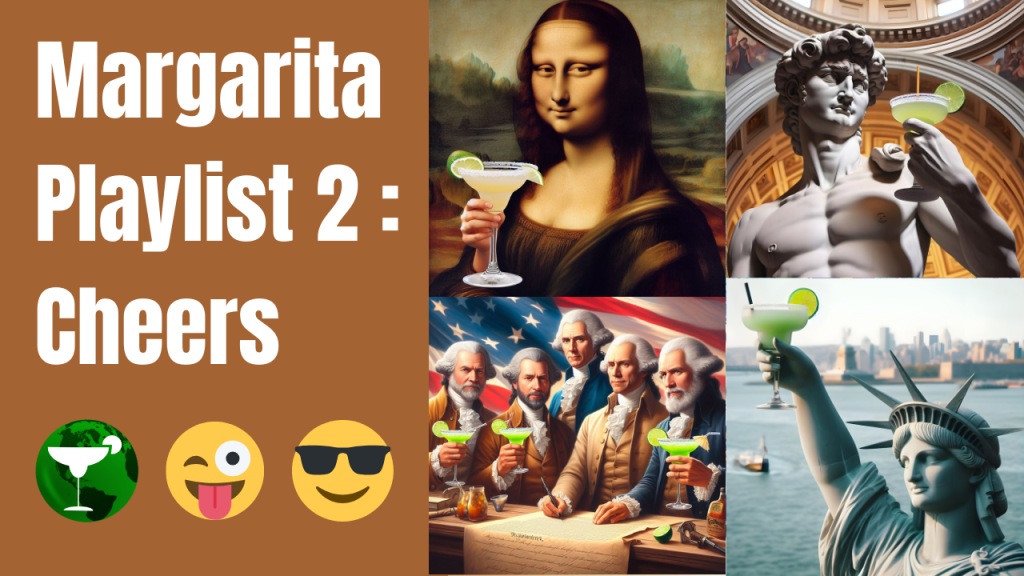 Margarita Playlist 2: Cheers